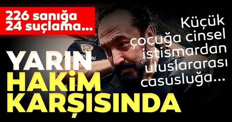 YarÄ±n hÃ¢kim karÅÄ±sÄ±nda