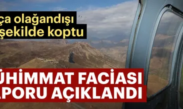 Muhimmat faciası raporu açıklandı
