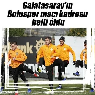 Galatasaray'ın Boluspor maçı kadrosu belli oldu