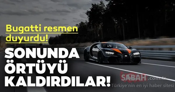 Bugatti Chiron Super Sport 300 resmen duyuruldu! Bugatti Chiron Super Sport 300'un motor gücü ve özellikleri nedir?