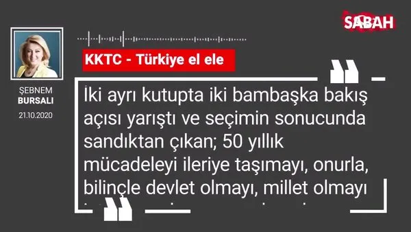 Şebnem Bursalı 'KKTC - Türkiye el ele'