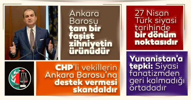 AK Parti Sözcüsü Ömer Çelik'ten Ankara Barosu'na tepki: Tam bir faşist kafanın zihniyetidir