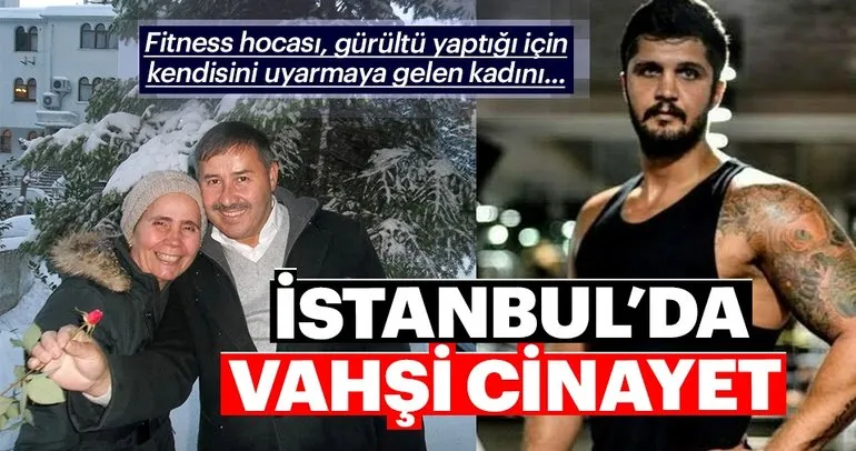 İstanbul’da vahşi cinayet