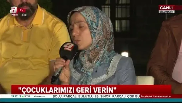 HDP ve PKK'ya isyan bayrağı açan ailelerden A Haber'de flaş açıklamalar