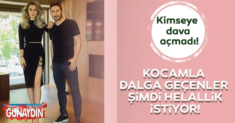 Yağmur Sarıoğlu: Kocamla dalga geçenler şimdi helallik istiyor