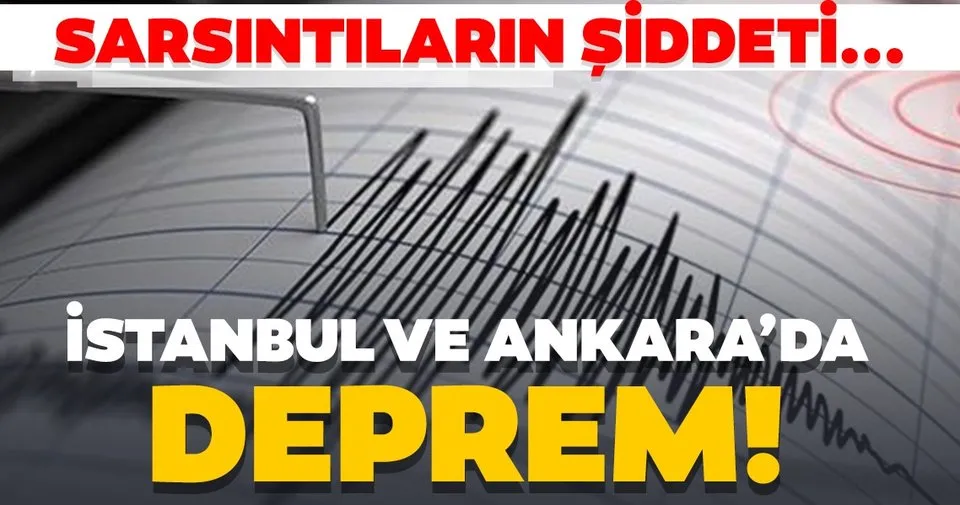 Son Dakika Istanbul Ve Ankara Depremle Sallandi Istanbul Da 3 1 Ankara Da 3 9 Siddetinde Deprem Son Depremler Listesi Son Dakika Haberler