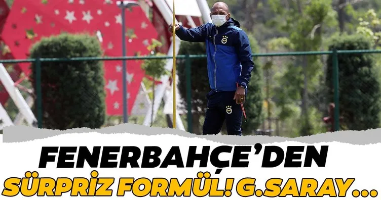 Fenerbahçe’den sürpriz formül! Galatasaray...