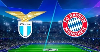 Lazio - Bayern Münih maçı saat kaçta?  Lazio - Bayern Münih maçı hangi kanalda canlı yayınlanacak? UEFA Şampiyonlar Ligi