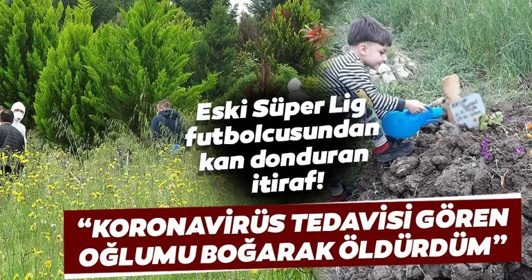 Futbolcu Cevher Toktaş’tan kan donduran itiraf: Koronavirüs tedavisi gören oğlumu boğarak öldürdüm