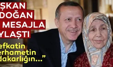Cumhurbaşkanı Erdoğan’dan Anneler Günü mesajı