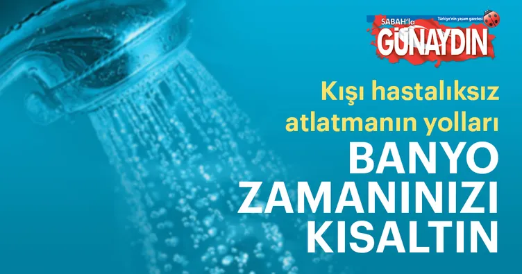 Banyo zamanınızı kısaltın