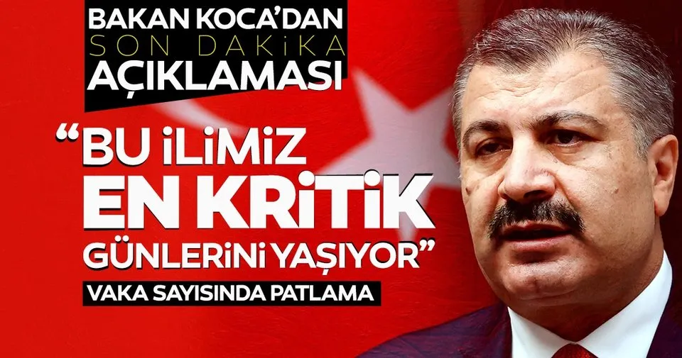 Son dakika haberi... Sağlık Bakanı Fahrettin Koca'dan çok kritik açıklama! Tırmanışa geçti, 3'e katladı
