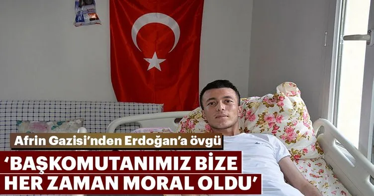 ‘Başkomutanımız Erdoğan bize her zaman moral oldu’