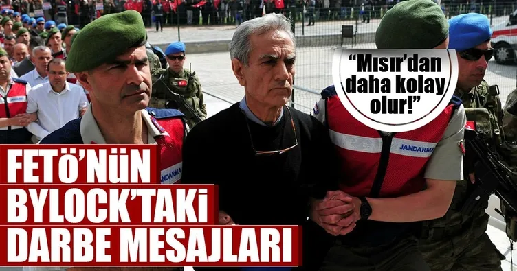 İşte FETÖ’nün ByLock’taki darbe mesajları