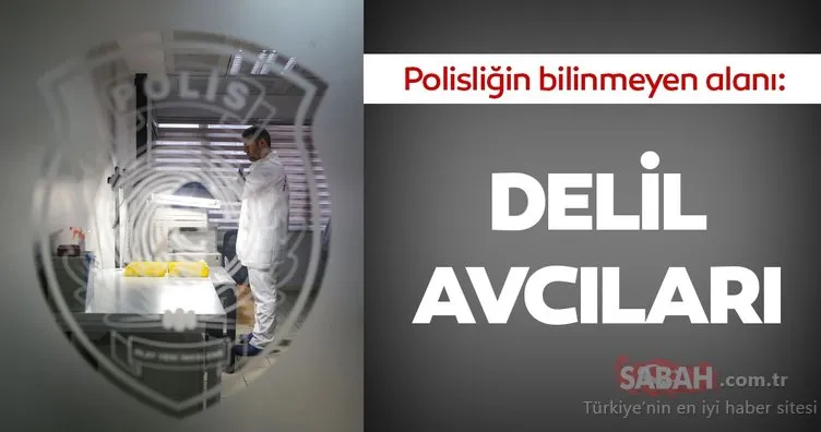 Polisliğin bilinmeyen alanı: İstanbul’un ’Delil Avcıları’