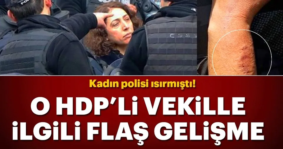 Kadin Polis Memurunu Isiran Hdp Li Vekil Hakkinda Flas Gelisme Son Dakika Haberler