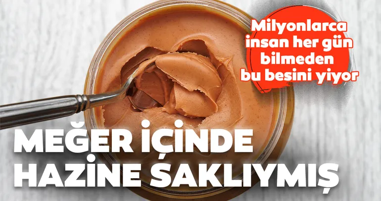 Milyonlarca insan her gün bilmeden tüketiyor! Meğer bu gıdanın içinde hazine saklıymış