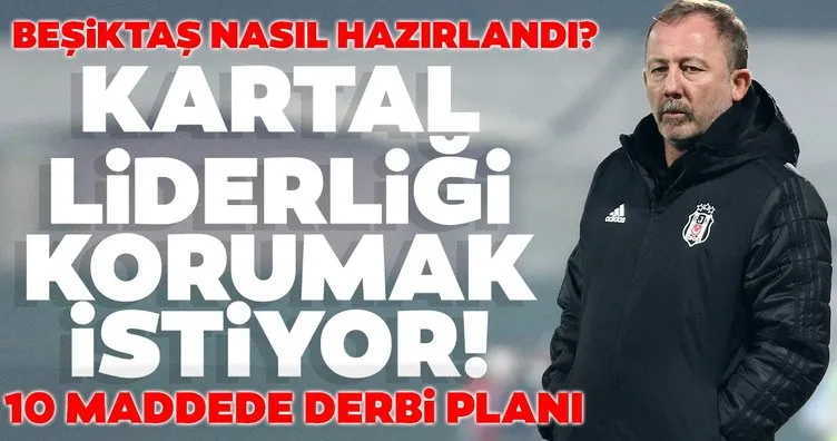 Beşiktaş’ın konuğu Galatasaray! İşte 10 maddede derbi hazırlığı | Muhtemel 11