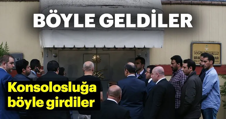 Suudi ve Türk yetkililer Suudi Arabistan Konsolosluğu’nda inceleme yapıyor