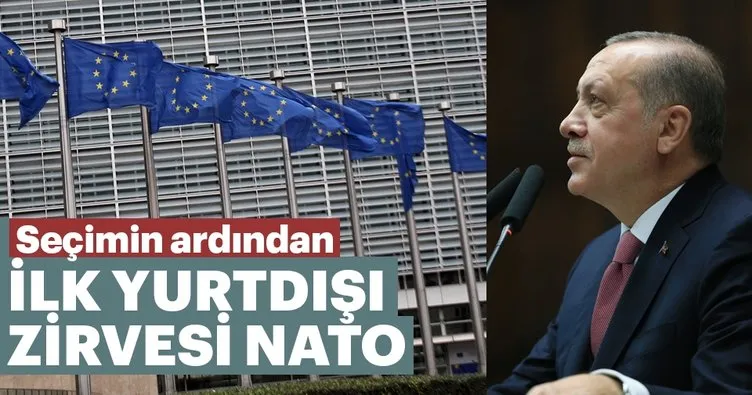 Erdoğan’ın ilk zirvesi NATO