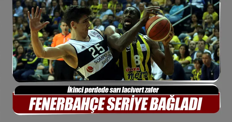 Fenerbahçe seride durumu 2-0 yaptı