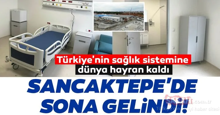Türkiye'nin sağlık sistemine dünya hayran kaldı! Sancaktepe'de sona gelindi