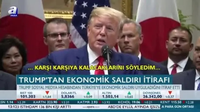 Trump’tan Türkiye'ye ekonomik saldırı itirafı