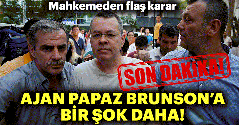 Son dakika: Ajan Papaz Brunson’a 3.ret