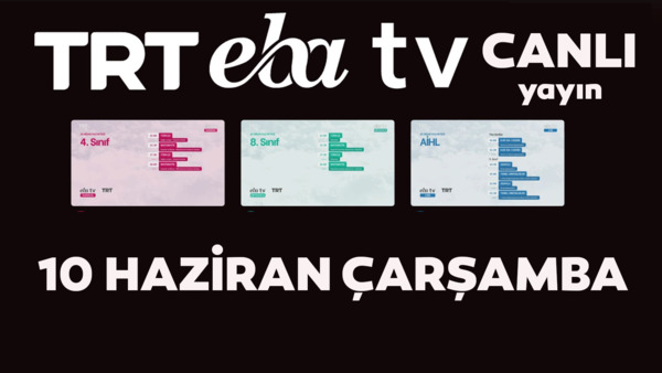 TRT EBA TV izle! (10 Haziran 2020 Çarşamba) 'Uzaktan Eğitim' Ortaokul, İlkokul, Lise kanalları canlı yayın | Video