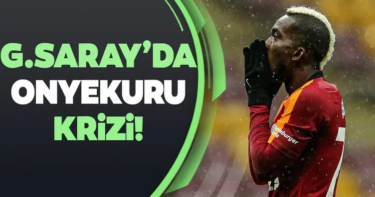 Galatasaray’da Onyekuru krizi!