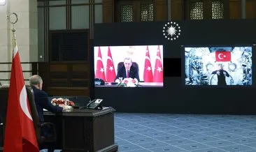 Uzaydan ilk bağlantı Başkan Erdoğan ile! Alper Gezeravcı: Size minnettarım!