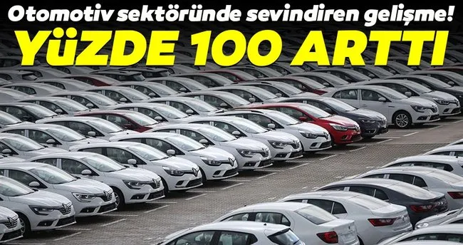 Otomobil Satislari Yuzde 100 Artti Haberler Haberleri