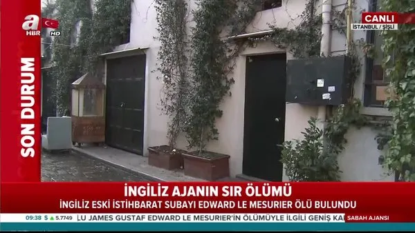 ingiliz ajanin istanbul daki sir olumu ile ilgili olay yerinden yeni gelisme cevre esnafi ve komsulardan flas aciklamalar
