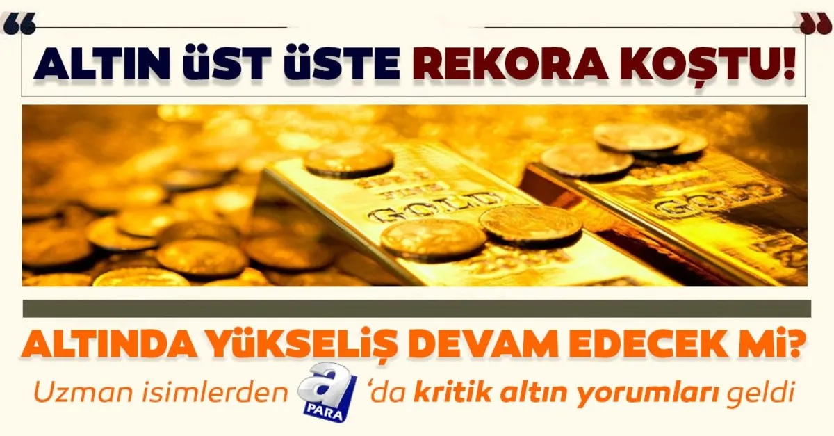 son dakika altin fiyatlari ust uste
