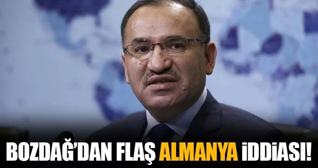 Bozdağ’dan flaş Almanya açıklaması