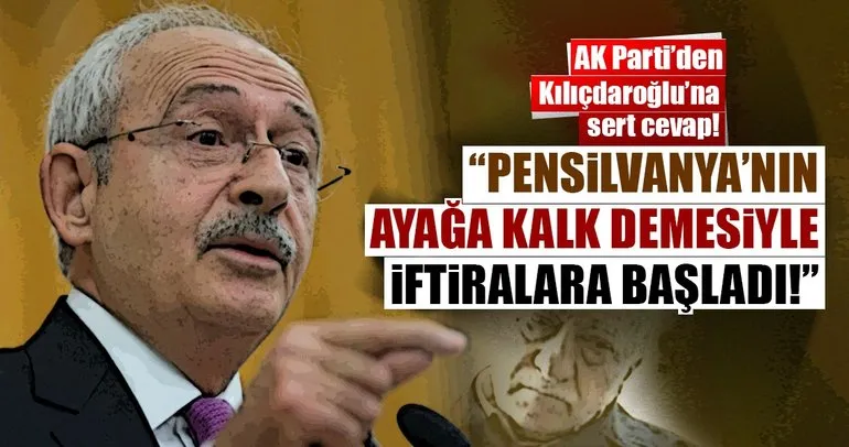 AK Parti’den Kılıçdaroğlu’na çok sert cevap!