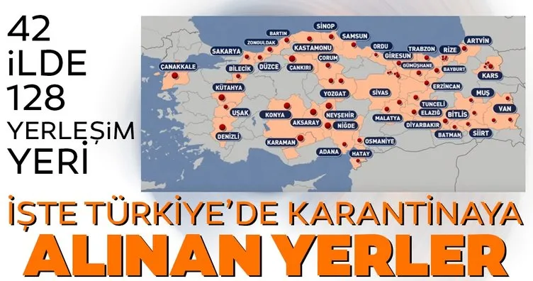 İşte Türkiye'de karantinaya alınan yerler