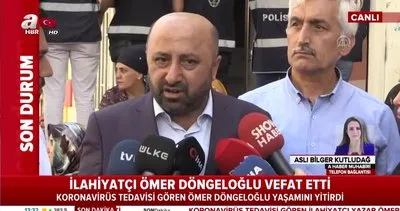 Ömer Döngeloğlu Covid-19’dan vefat etti! | Video
