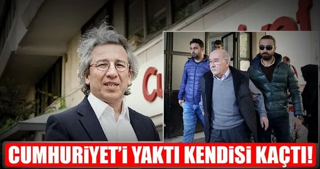 Cumhuriyet’i yaktı kendisi kaçtı