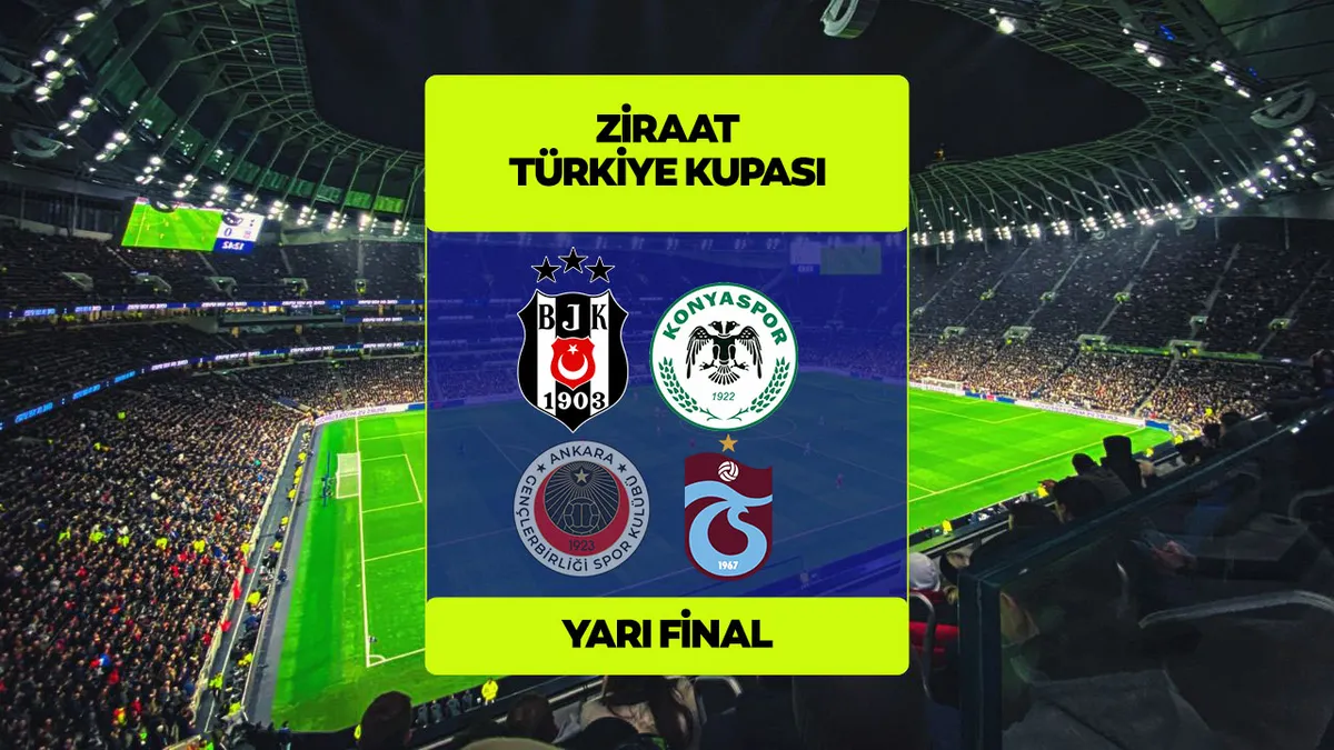ZTK YARI FİNAL MAÇLARI 2026: Trabzonspor ve Beşiktaş’ın Türkiye Kupası maç tarihleri ne zaman?