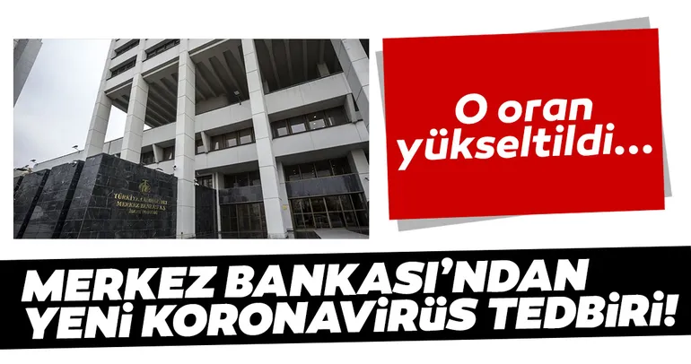 Son dakika | Merkez Bankası'ndan yeni koronavirüs tedbiri