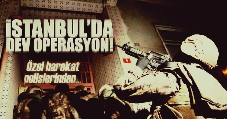 İstanbul’da operasyon: Çok sayıda gözaltı var