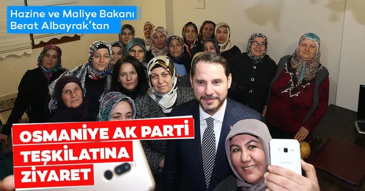 Bakan Albayrak’tan Osmaniye Belediyesi ve AK Parti İl Başkanlığına ziyaret