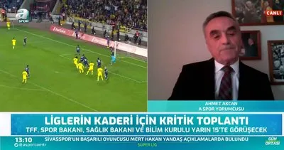 Ahmet Akcan: Liglerin Tamamlanması Türk Futbolu İçin En Hayırlı Karar