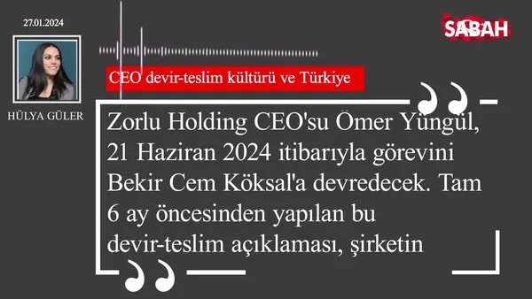 Hülya Güler | CEO devir-teslim kültürü ve Türkiye