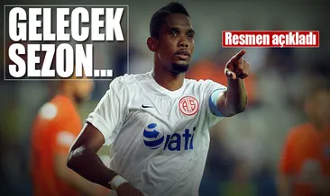 Eto’o müjdeyi verdi: Gelecek sezon...