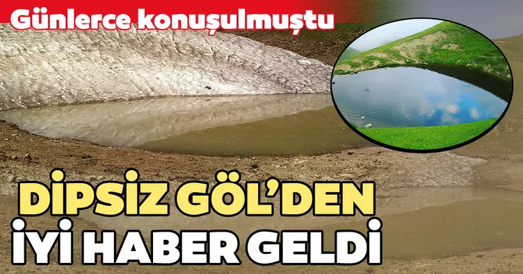 Dipsiz Göl’den iyi haber geldi!