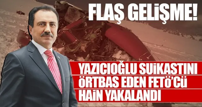muhsin yazıcıoÄlu olayını örtbas eden fetö'cü istihbarat müdürü yakalandı ile ilgili görsel sonucu