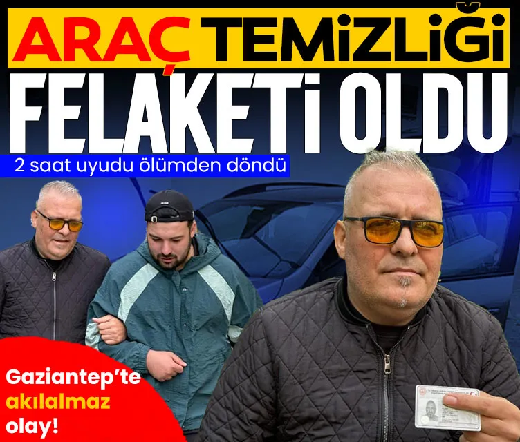 Temizlediği aracında uyudu ölümden döndü! ’Yüzde 99 yaşamaz’ dediler: Mucize eseri hayatta!
