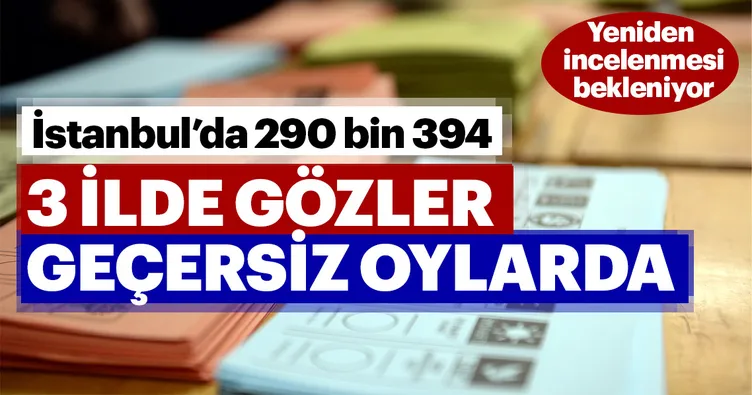 Yerel seçimde gözler geçersiz oylarda